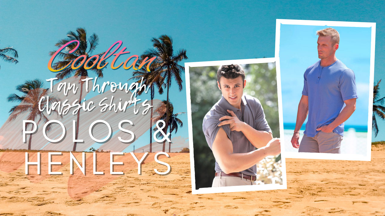 Tan-Through Shirts Polos and Henleys banner